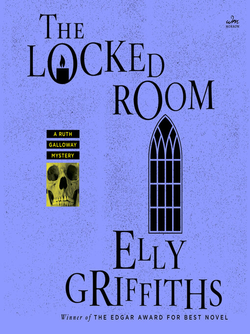 Title details for The Locked Room by Elly Griffiths - Available